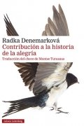 Contribución a la historia de la alegría de Radka Denemarková