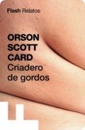 Criadero de gordos de Orson Scott Card