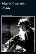 Dark de Edgardo Cozarinsky