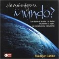 ¿De que enferma el mundo? de Rudiger Dahlke