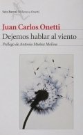 Dejemos hablar al viento de Juan Carlos Onetti