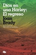 Dios en una Harley: el regreso de Joan Brady