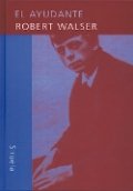 El ayudante de Robert Walser