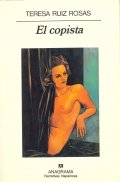 El copista de Teresa Ruiz Rosas