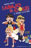 ¡Abajo el cole! El deporte es lo peor de María Frisa