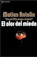 El olor del miedo de Matías Antolín
