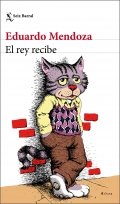 El rey recibe de Eduardo Mendoza