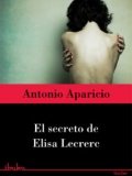 El secreto de Elisa Lecrerc de Toni Aparicio
