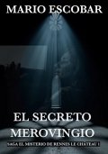 El secreto merovingio de Mario Escobar Golderos