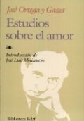 Estudios sobre el amor de José Ortega y Gasset