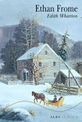 Ethan Frome de Edith Wharton