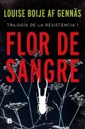 Flor de sangre de Louise Boije af Gennäs