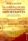La conjura de los importantes de Jean d'Aillon