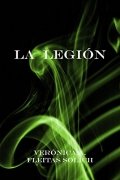 La Legión (Verónica A. Fleitas Solich) de Verónica A. Fleitas Solich