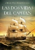 Las dos vidas del capitán de Mari Pau Domínguez