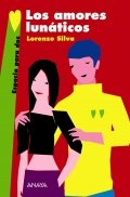 Los amores lunáticos de Lorenzo Silva