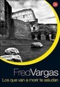 Los que van a morir te saludan de Fred Vargas