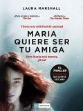 María quiere ser tu amiga de Laura Marshall