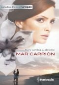 Mary cambia su destino de Mar Carrión