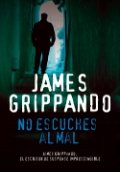 No escuches al mal de James Grippando