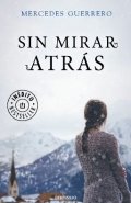 Sin mirar atrás de Mercedes Guerrero