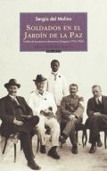 Soldados en el jardín de la paz de Sergio del Molino