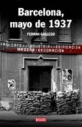 Barcelona, mayo 1937 de Ferran Gallego Margalef