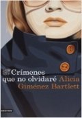 Crímenes que no olvidaré de Alicia Giménez Bartlett