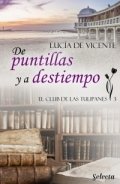 De puntillas y a destiempo de Lucía de Vicente