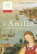 El anillo: la herencia del último templario de Jorge Molist