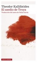 El asedio de Troya de Theodor Kallifatides