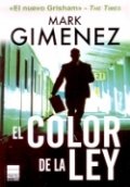 El color de la ley de Mark Gimenez