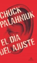El Día del Ajuste de Chuck Palahniuk