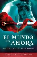 El mundo del ahora de Marcos Nieto Pallarés
