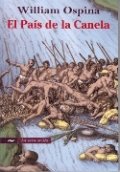 El país de la Canela de William Ospina