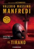 El tirano (Valerio Massimo Manfredi) de Valerio Massimo Manfredi