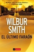 El último faraón de Wilbur Smith