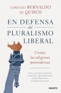 En defensa del pluralismo liberal de Lorenzo Bernaldo de Quirós
