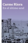 En el último azul de Carme Riera