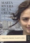 En tiempo de prodigios de Marta Rivera de la Cruz