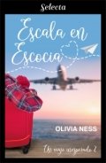 Escala en Escocia de Olivia Ness