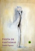 Fiesta de fantasmas de Daniel Figuero