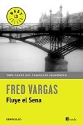 Fluye el Sena de Fred Vargas