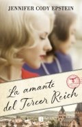 La amante del Tercer Reich de Jennifer Cody Epstein