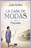 La casa de modas: Precuela de Julia Kröhn
