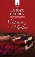 La joya del rey de Virginia Henley
