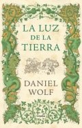 La luz de la tierra de Daniel Wolf