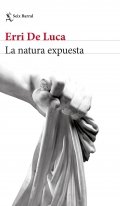 La natura expuesta de Erri De Luca