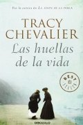 Las huellas de la vida de Tracy Chevalier