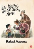 Los muertos no se tocan, nene de Rafael Azcona